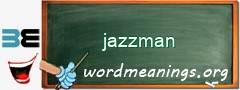 WordMeaning blackboard for jazzman